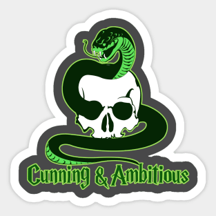 Cunning and ambitious Sticker